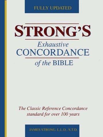 The Exhaustive Concordance of the Bible