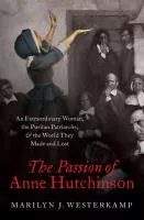 The passion of Anne Hutchinson cover