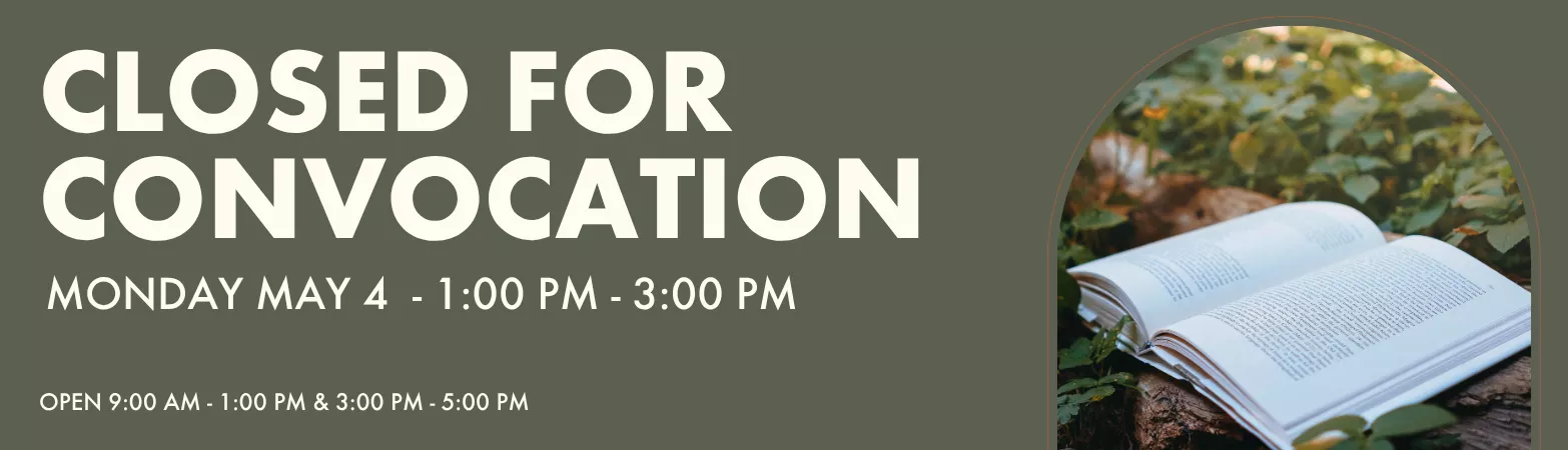 CLOSED FOR CONVOCATION